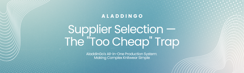 Supplier Selection — The "Too Cheap" Trap